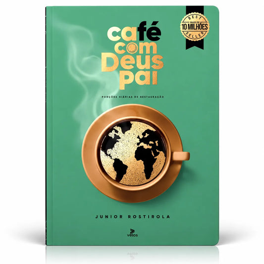 Café com Deus Pai 2027 Vol. 7 – Junior Rostirola