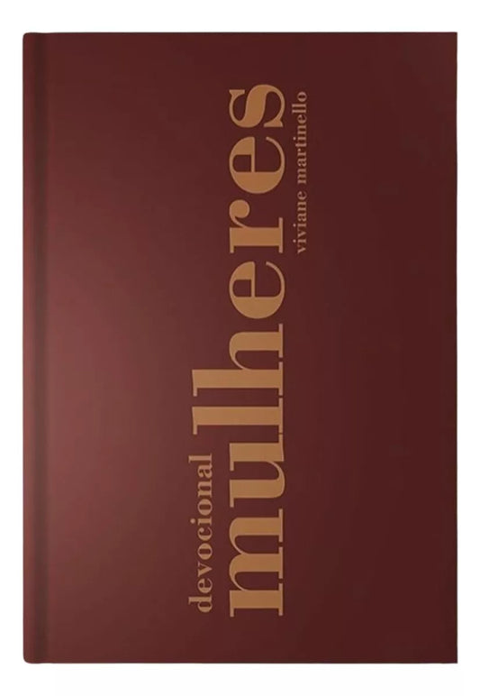 Livro: Devocional Mulheres – Meditações Diárias Inspiradoras