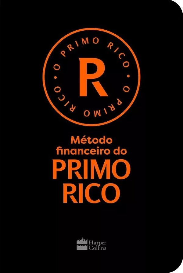 O Método Financeiro do Primo Rico