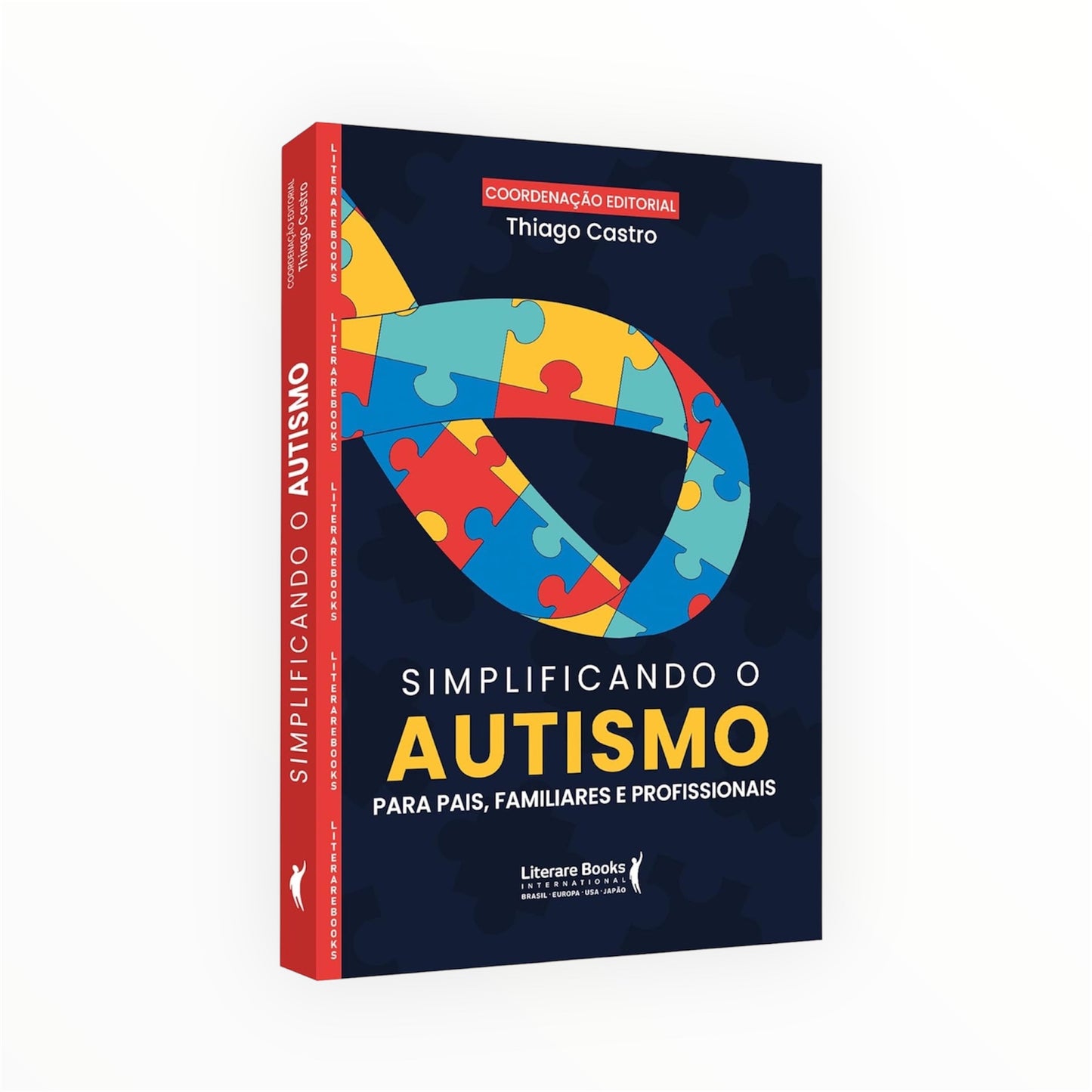 Simplificando o Autismo – Para Pais, Familiares e Profissionais