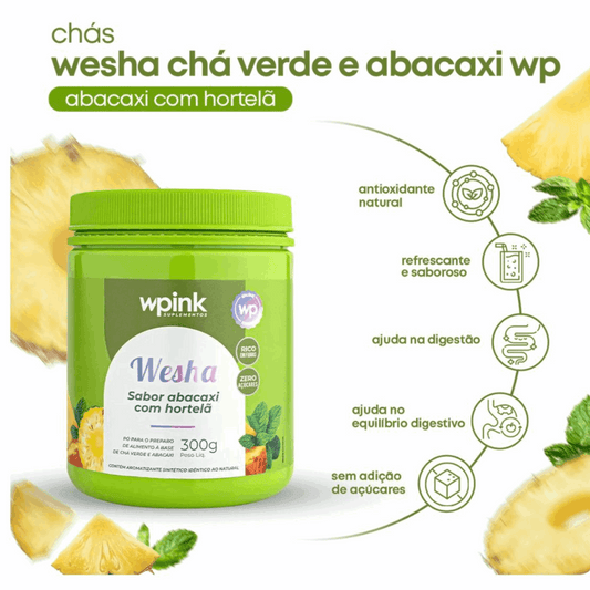Wesha Chá Verde e Abacaxi 300g – Wpink