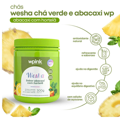 Wesha Chá Verde e Abacaxi 300g – Wpink